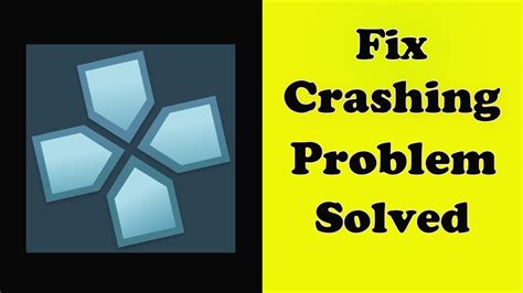 ppsspp keeps crashing|PPSSPP Tutorial .